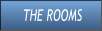 THE ROOMS